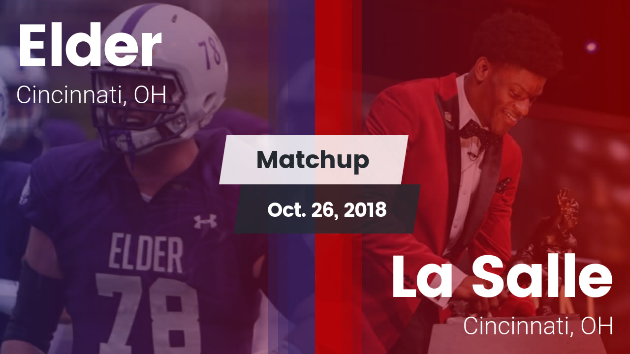Elder Hs Football Video Matchup Elder Vs La Salle 2018 Maxpreps