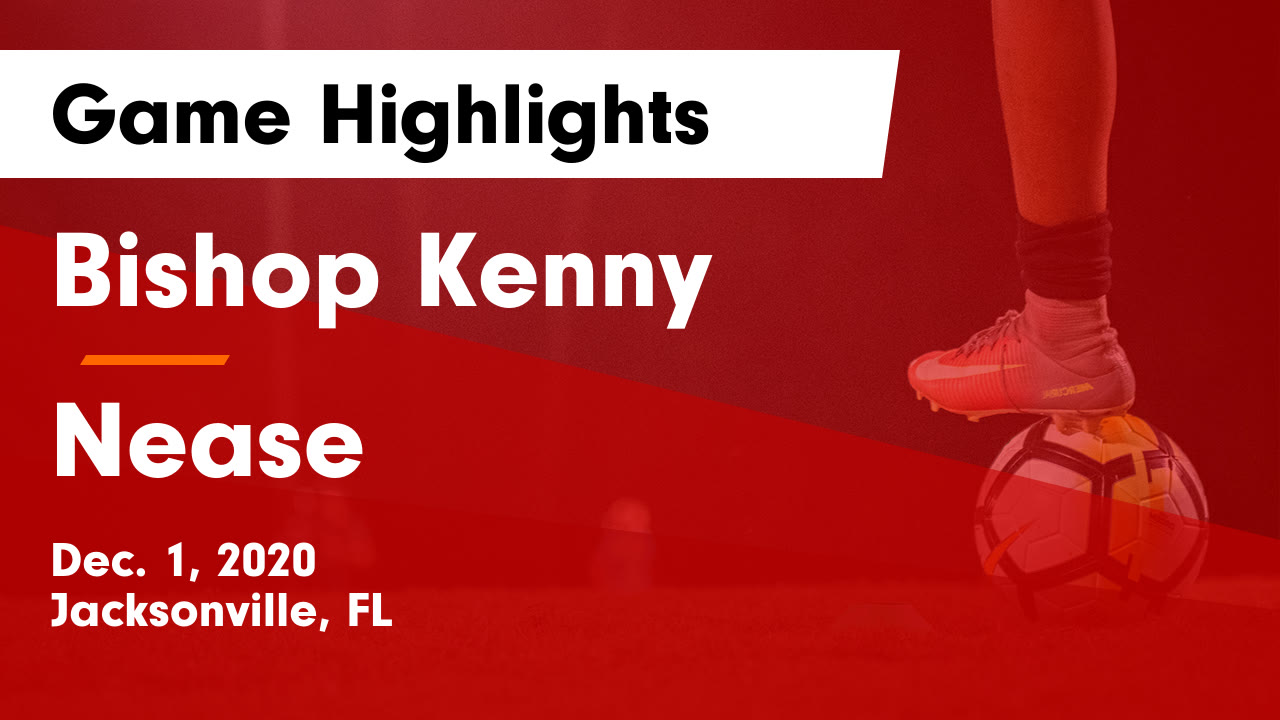 Kenny HS Soccer Video Kenny vs Nease Game Highlights