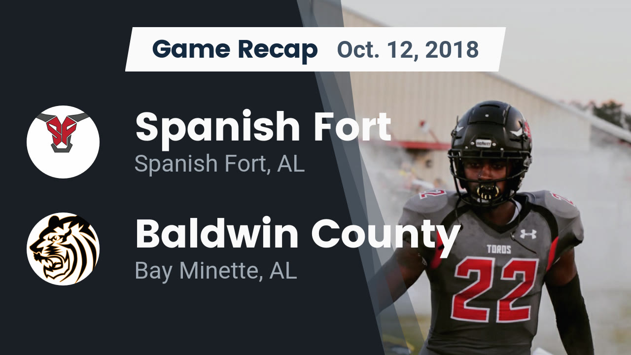 Spanish Fort Hs Football Video Recap Spanish Fort Vs Baldwin
