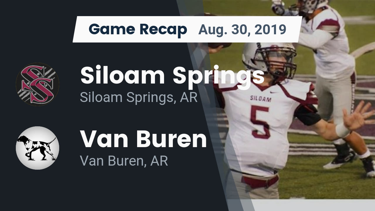 Siloam Springs Hs Football Video Recap Siloam Springs Vs Van