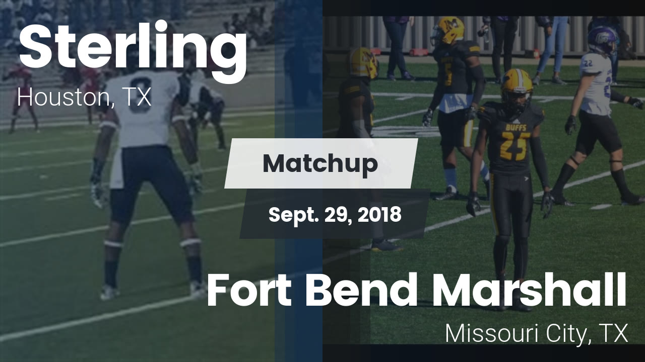 Football Game Recap Fort Bend Marshall Vs Sterling Maxpreps