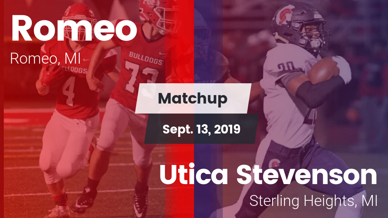 Romeo Hs Football Video Matchup Romeo Vs Utica Stevenson 2019