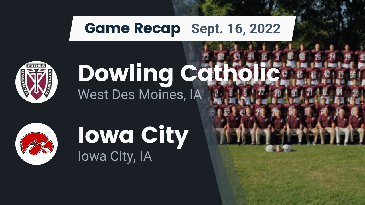 Videos - Dowling Catholic Maroons (West Des Moines, IA) Varsity Football