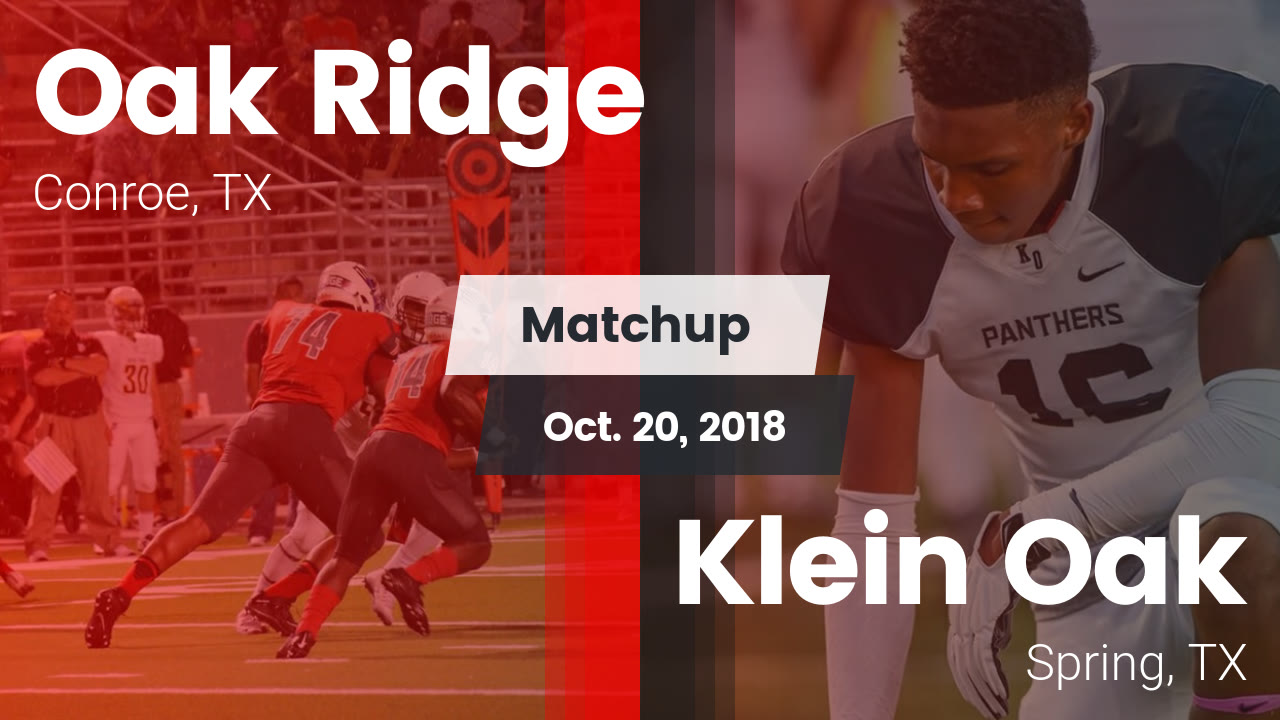 Football Game Recap Klein Oak Vs Oak Ridge Maxpreps