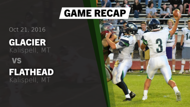 Glacier Wolfpack Football Kalispell Glacier High School Kalispell Montana Football Hudl