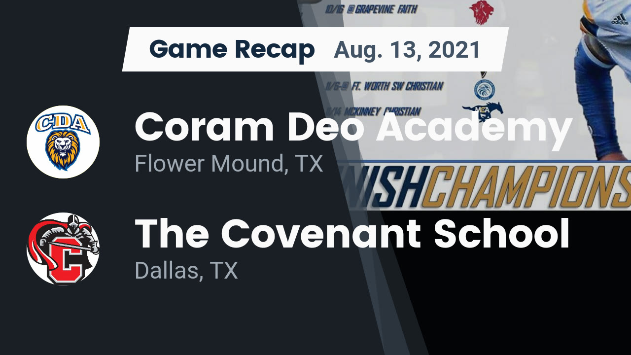Coram Deo Academy HS Football Video "Recap: Coram Deo Academy vs. The Coram Deo Academy HS Football Video "Recap: Coram Deo Academy vs. The