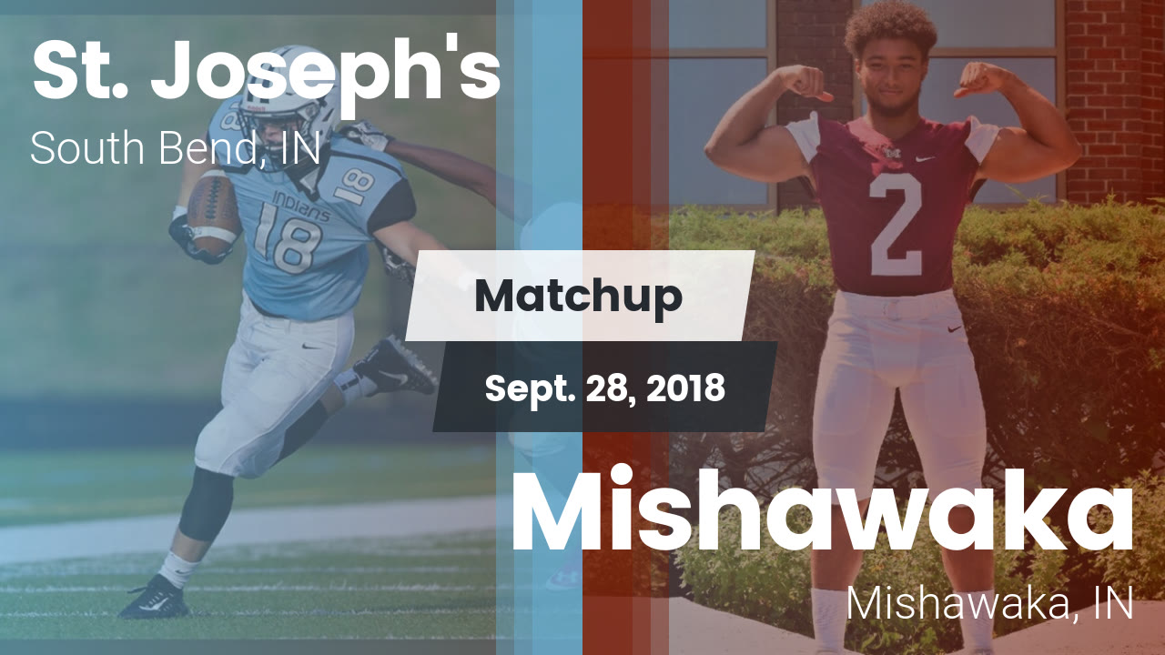 South Bend St Joseph Hs Football Video Matchup St Joseph S
