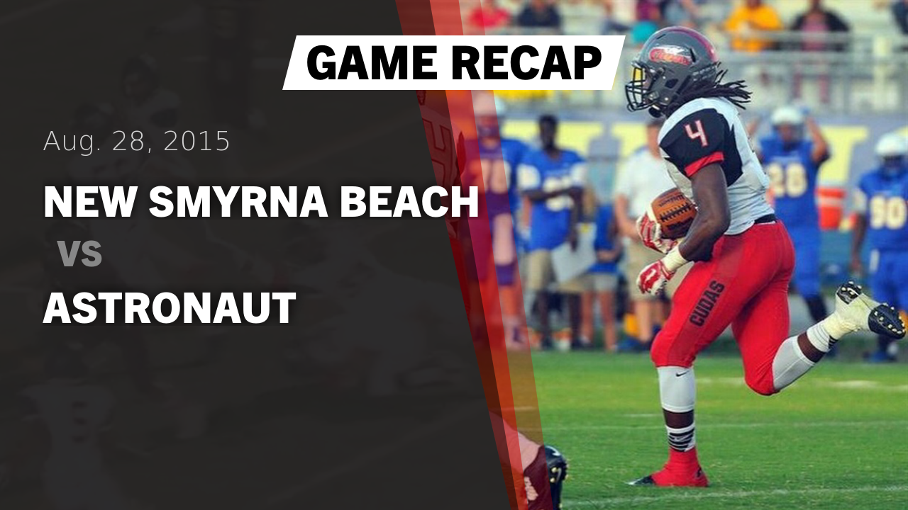 New Smyrna Beach Hs Football Video Recap New Smyrna Beach Vs Astronaut 15 Maxpreps