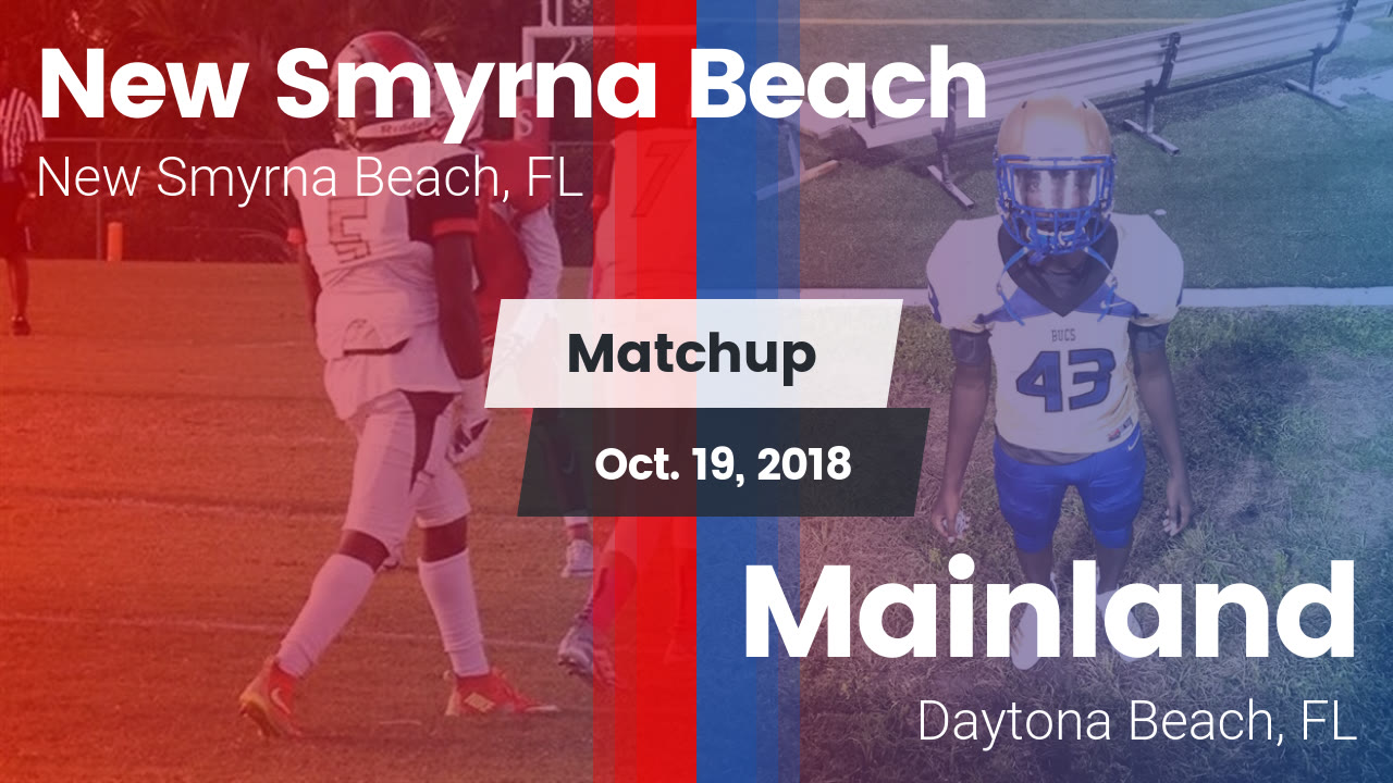 New Smyrna Beach Hs Football Video Matchup New Smyrna Beach Vs Mainland 18 Maxpreps