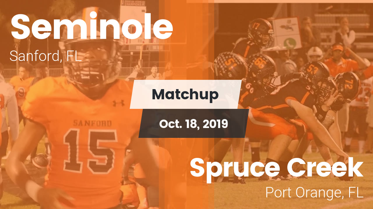 Seminole Hs Football Video Matchup Seminole Vs Spruce Creek