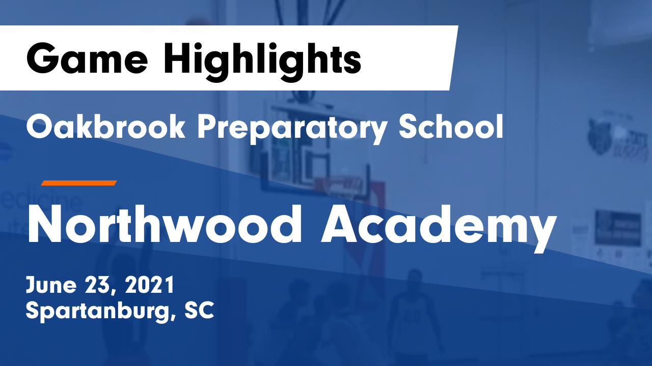 Oakbrook Prep HS Basketball Video Oakbrook Preparatory School Vs Northwood Academy Game oakbrook-prep-hs-basketball-video-oakbrook-preparatory-school-vs-northwood-academy-game