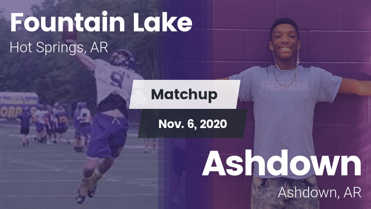 Fountain Lake HS Football Video "Matchup: Fountain Lake vs. Ashdown Fountain Lake HS Football Video "Matchup: Fountain Lake vs. Ashdown