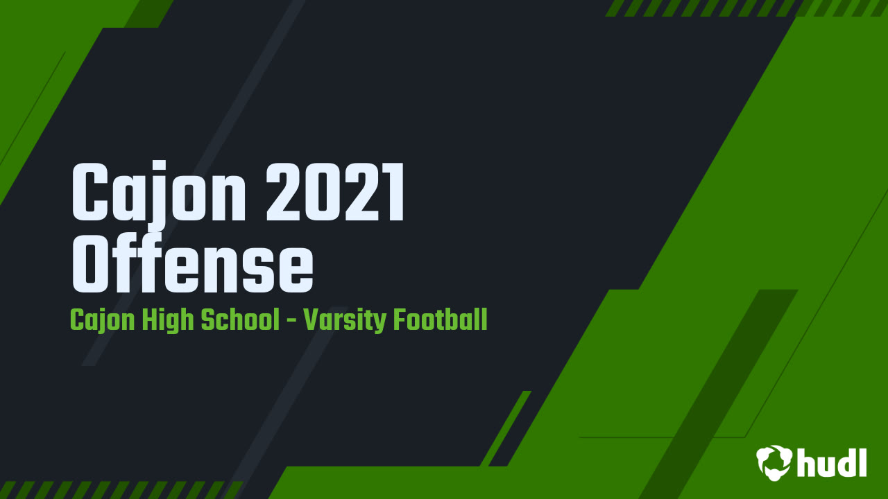 Cajon 2021 Offense Cajon High School highlights Hudl