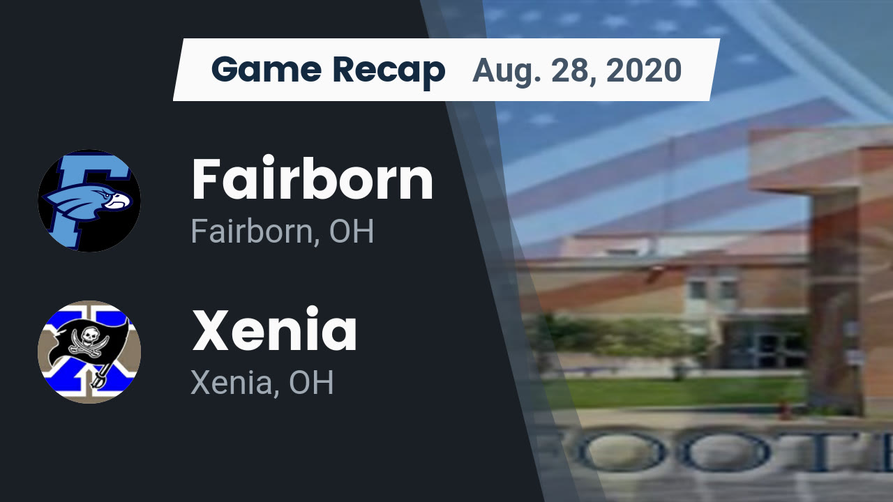 Recap Fairborn vs. Xenia 2020 Fairborn highlights Hudl