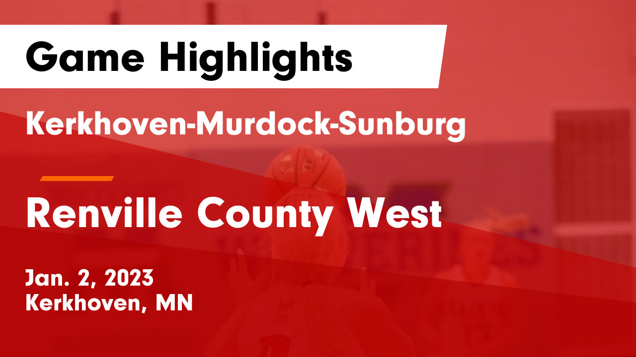 KerkhovenMurdockSunburg vs Renville County West Game Highlights Jan. 2, 2023 Kerkhoven