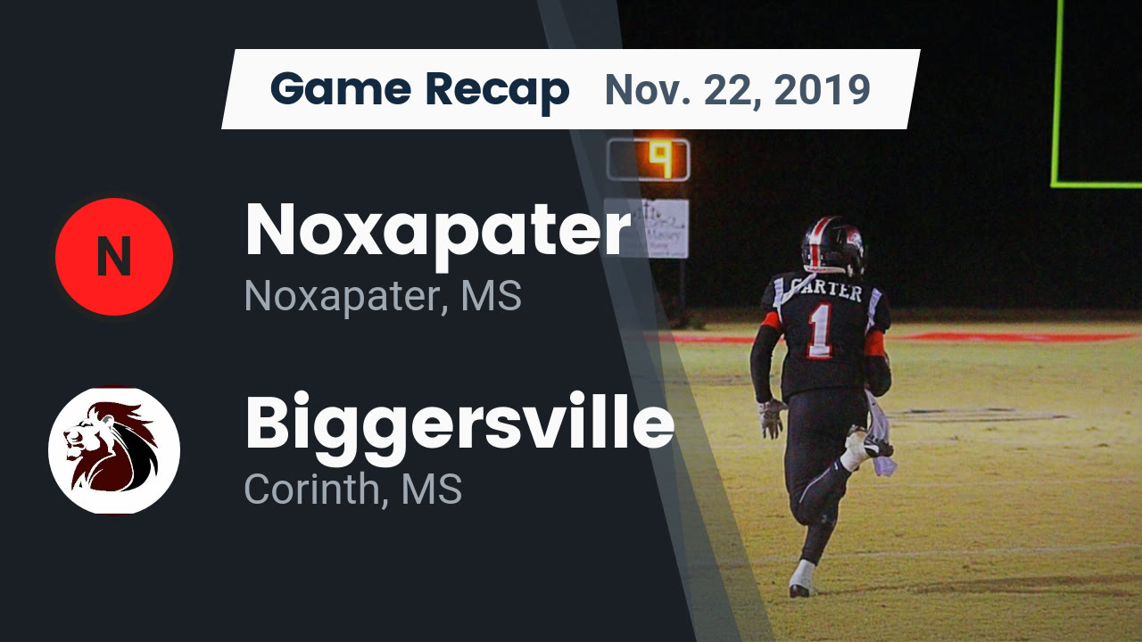Noxapater HS Football Video "Recap Noxapater vs. Biggersville 2019