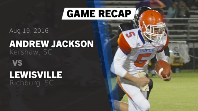 Boys Varsity Football Andrew Jackson High School Kershaw