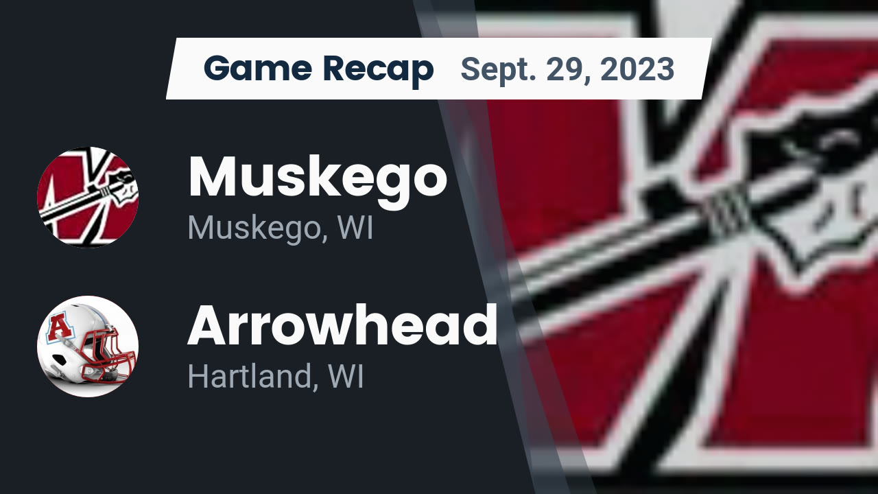 Recap Muskego vs. Arrowhead 2023 Muskego highlights Hudl
