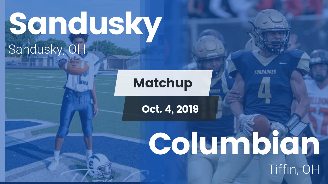 Sandusky Hs Football Video Matchup Sandusky Vs Columbian 2019