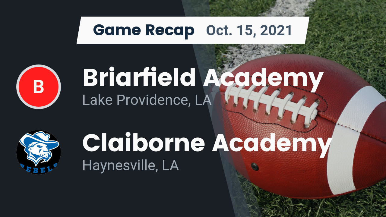 Videos Briarfield Academy Rebels (Lake Providence, LA) Varsity Football