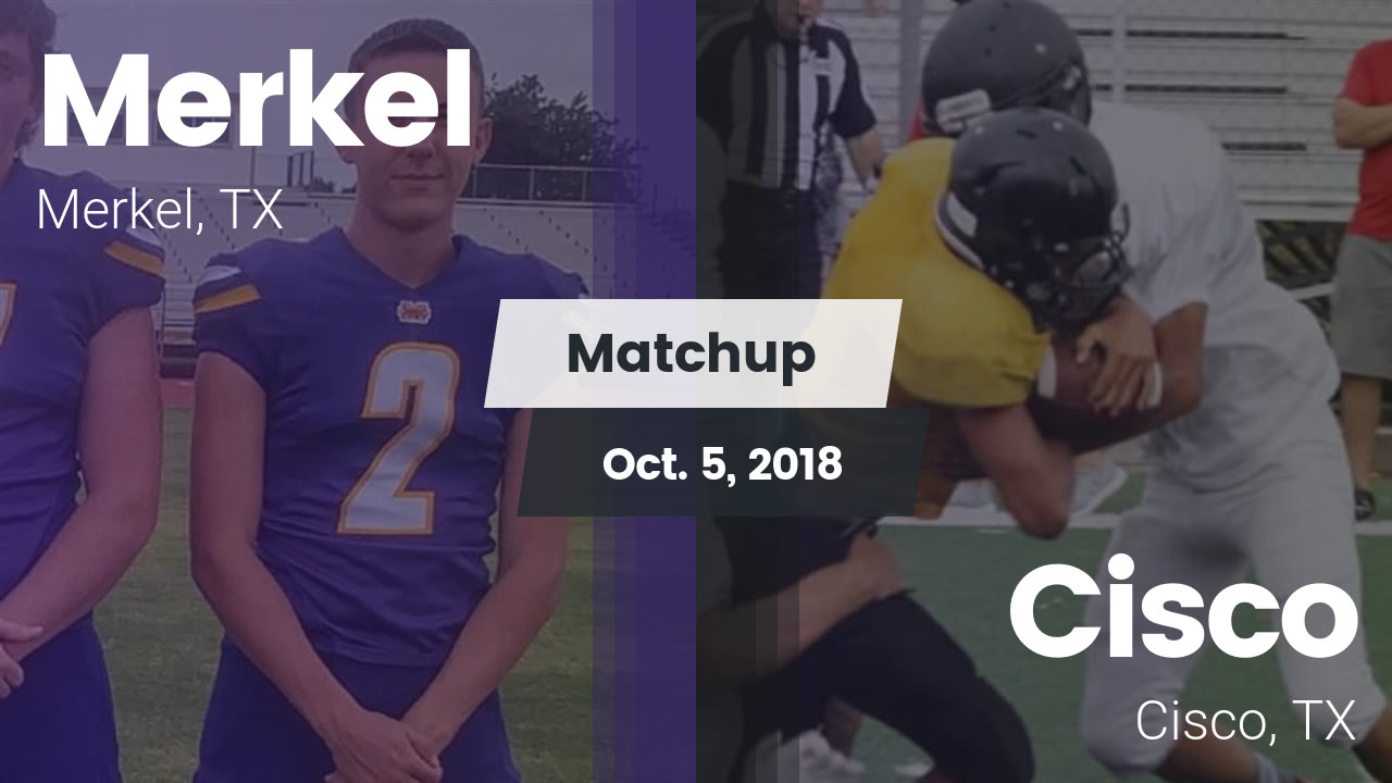 Merkel Hs Football Video Matchup Merkel Vs Cisco 2018 Maxpreps