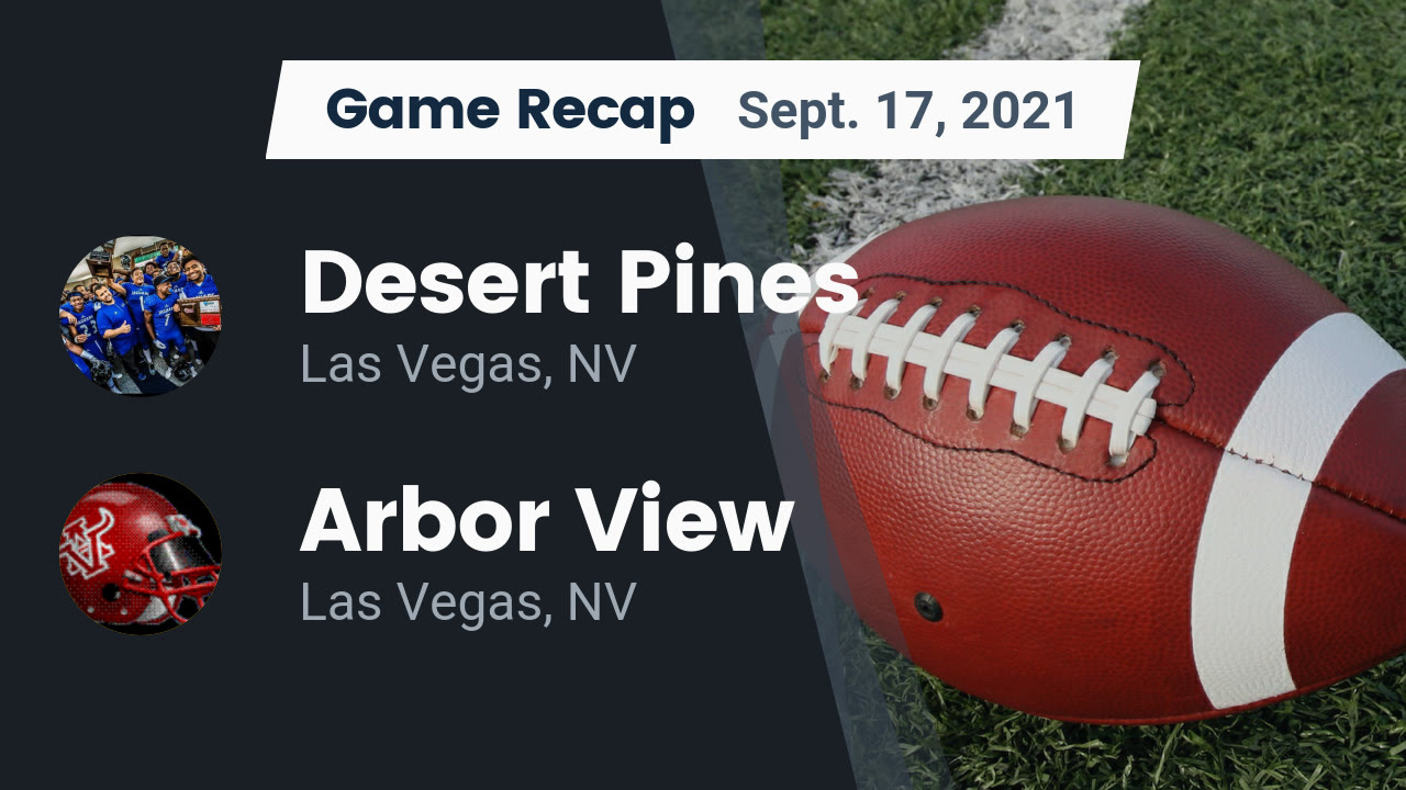 Recap Desert Pines vs. Arbor View 2021 Desert Pines highlights Hudl
