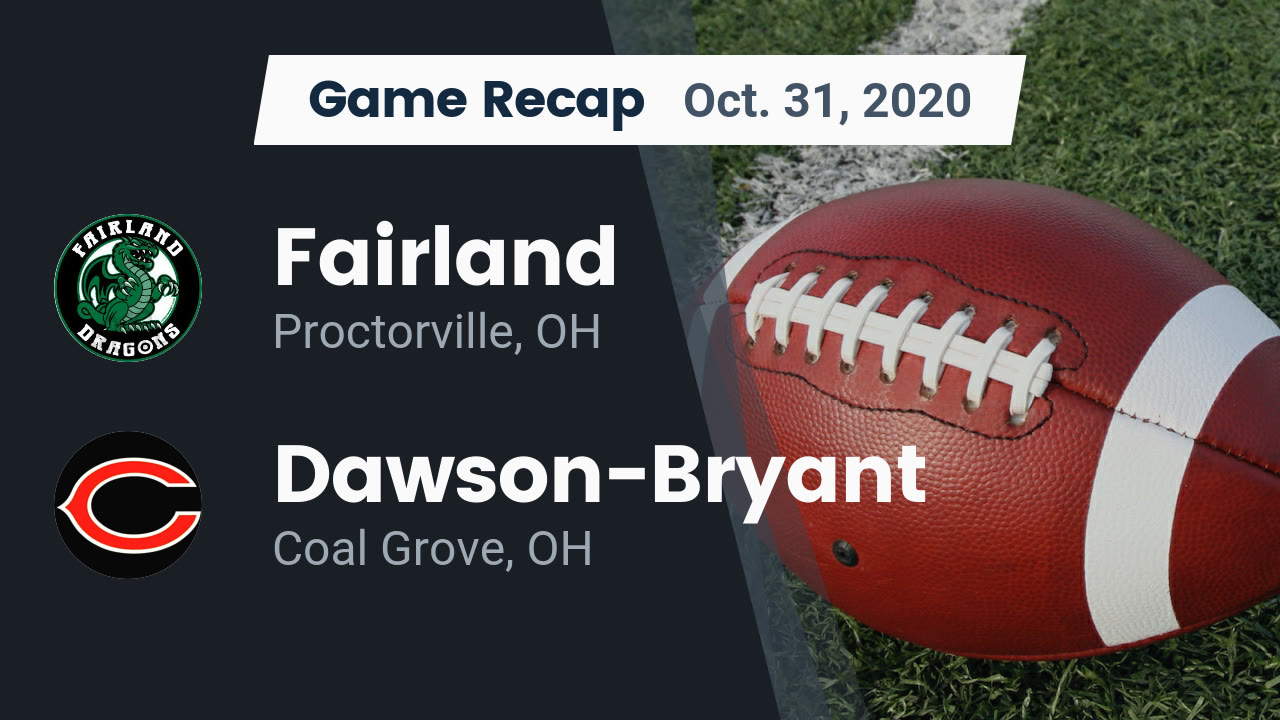Fairland HS Football Video "Recap: Fairland vs. Dawson-Bryant 2020 Fairland HS Football Video "Recap: Fairland vs. Dawson-Bryant 2020