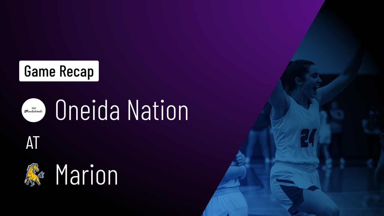 Oneida Nation at Marion • Game Recap • Feb 20, 2026 - Oneida Nation ...