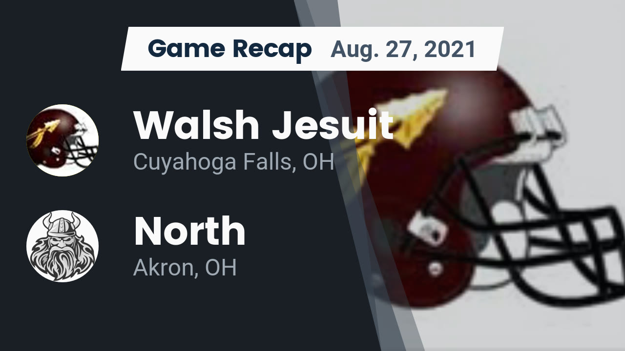 Recap Walsh Jesuit vs. North 2021 Walsh Jesuit highlights Hudl
