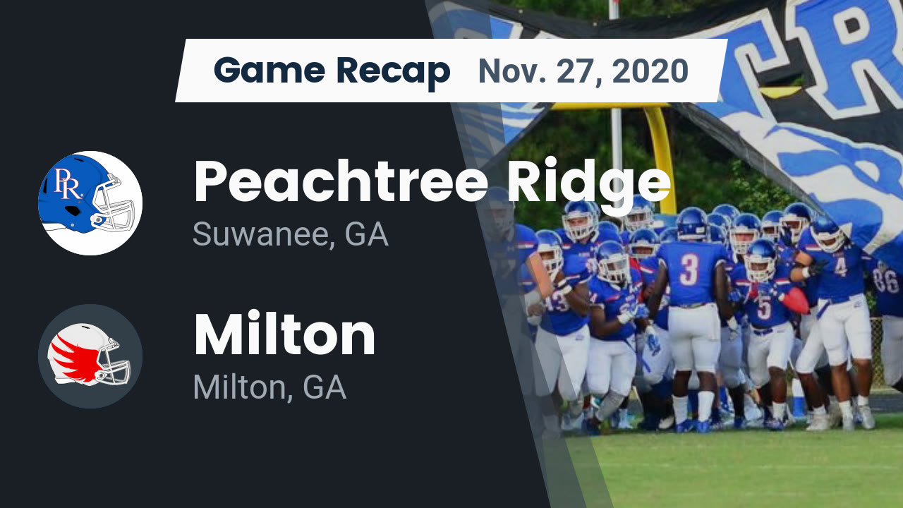 Peachtree Ridge HS Football Video "Recap: Peachtree Ridge vs. Milton 2020" | MaxPreps Peachtree Ridge HS Football Video "Recap: Peachtree Ridge vs. Milton 2020" | MaxPreps
