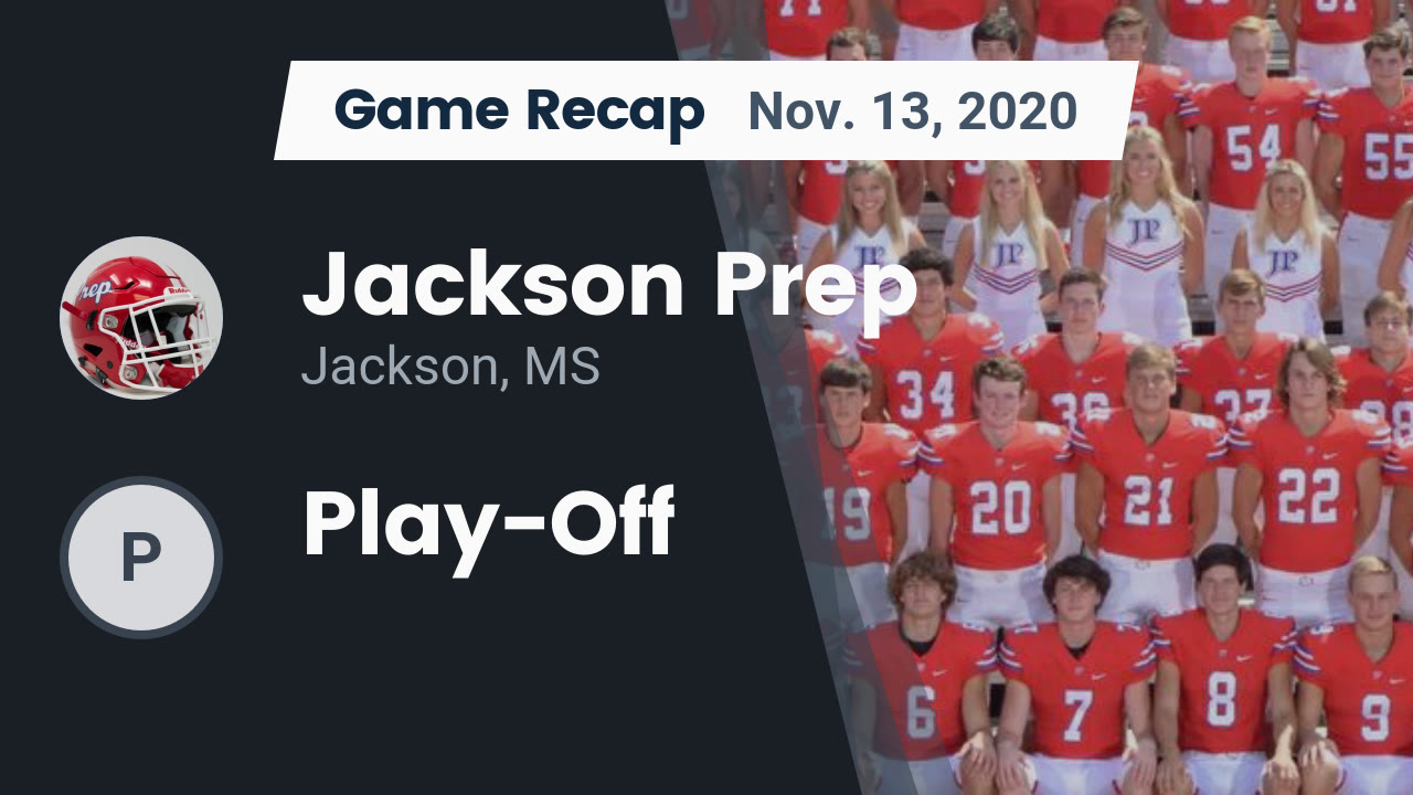 Jackson Prep HS Football Video "Recap Jackson Prep vs. PlayOff 2020