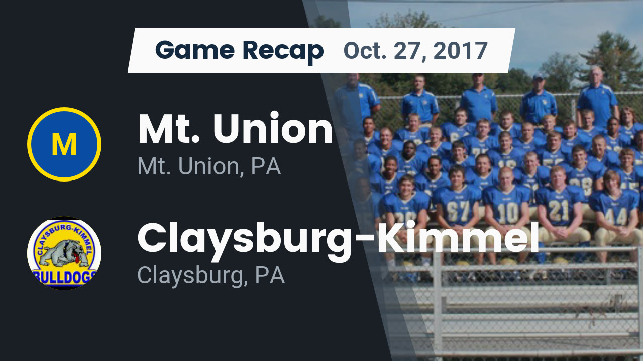 Mount Union HS Football Video "Recap Mt. Union vs. ClaysburgKimmel
