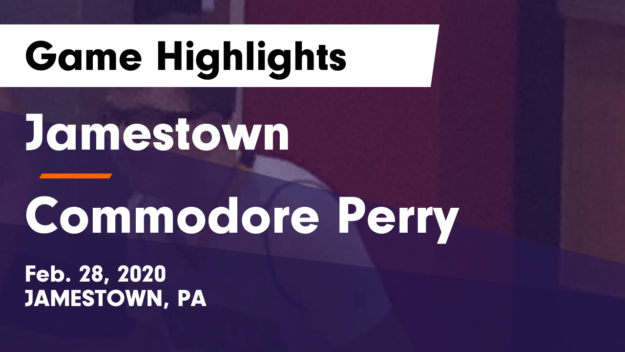 Jamestown vs Commodore Perry Game Highlights - Feb. 28, 2020 ...
