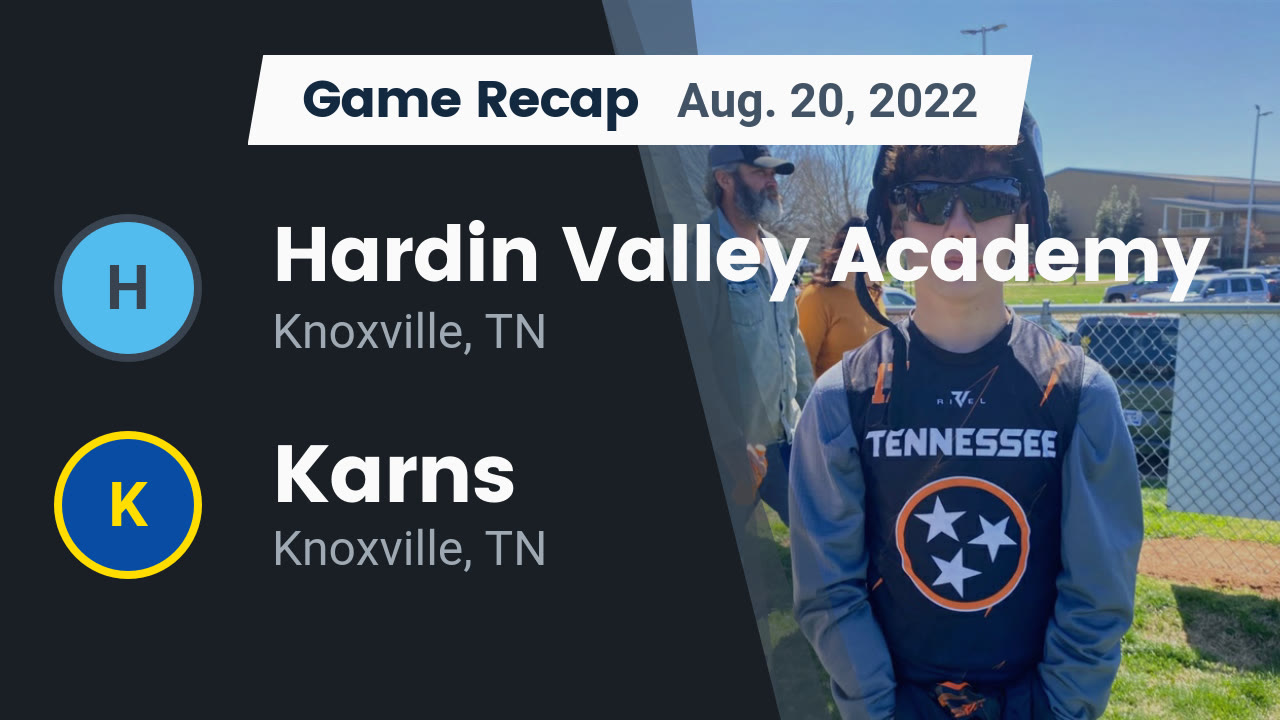 Recap: Hardin Valley Academy vs. Karns 2022 - Hardin Valley highlights Recap: Hardin Valley Academy vs. Karns 2022 - Hardin Valley highlights