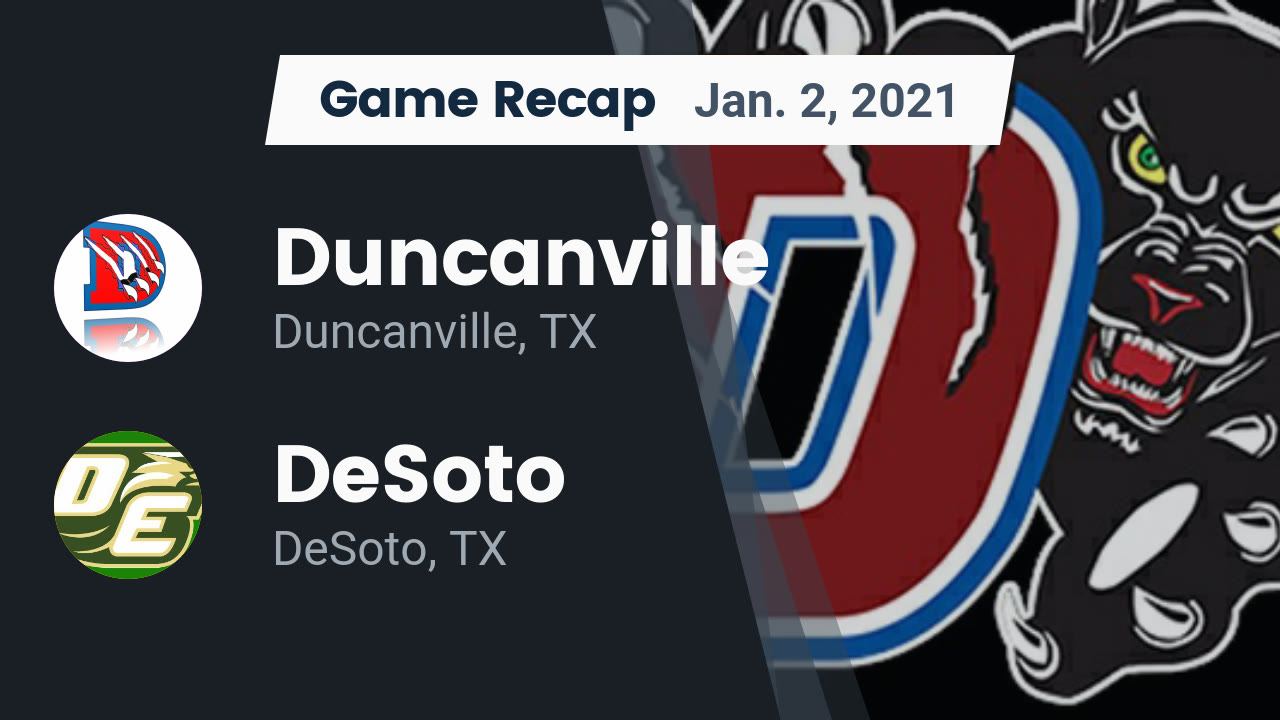 Recap Duncanville vs. DeSoto 2021 Duncanville High highlights Hudl