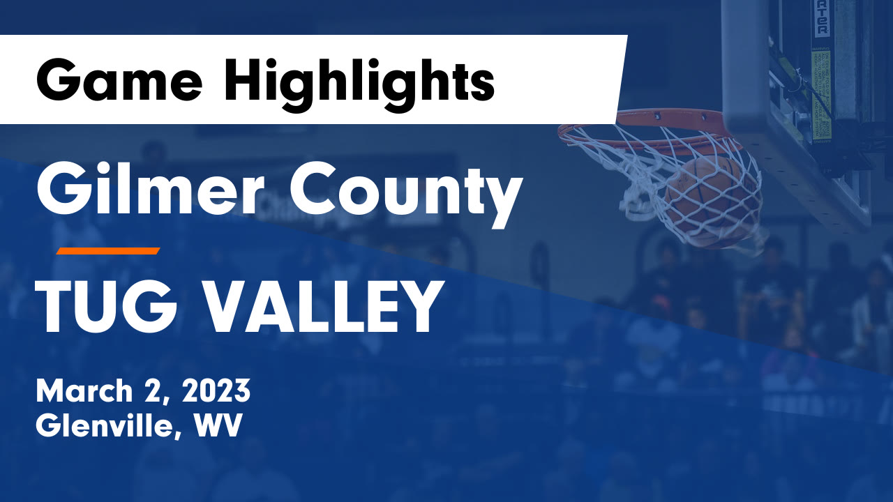 Videos - Gilmer County Titans (Glenville, WV) Girls Varsity Basketball