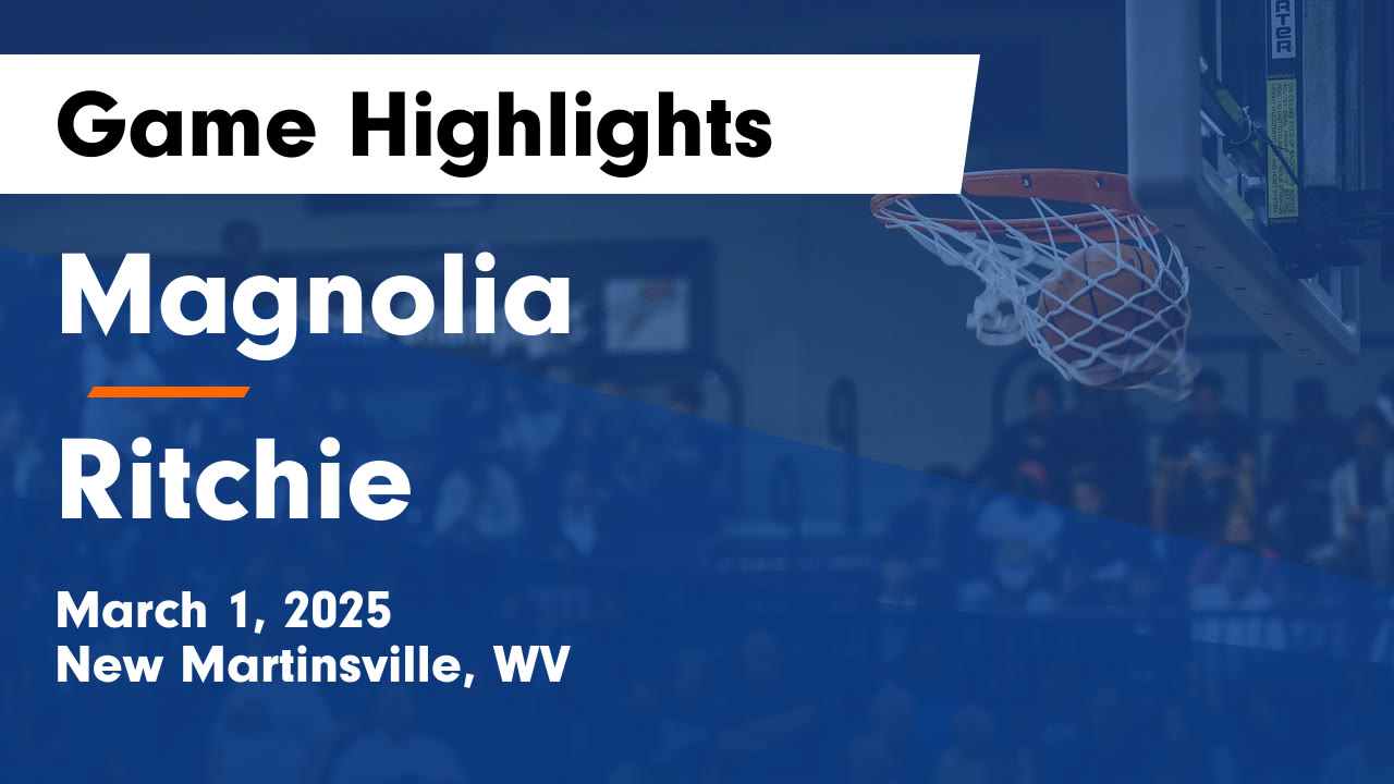 Magnolia vs Ritchie Game Highlights - March 1, 2025 - Magnolia ...