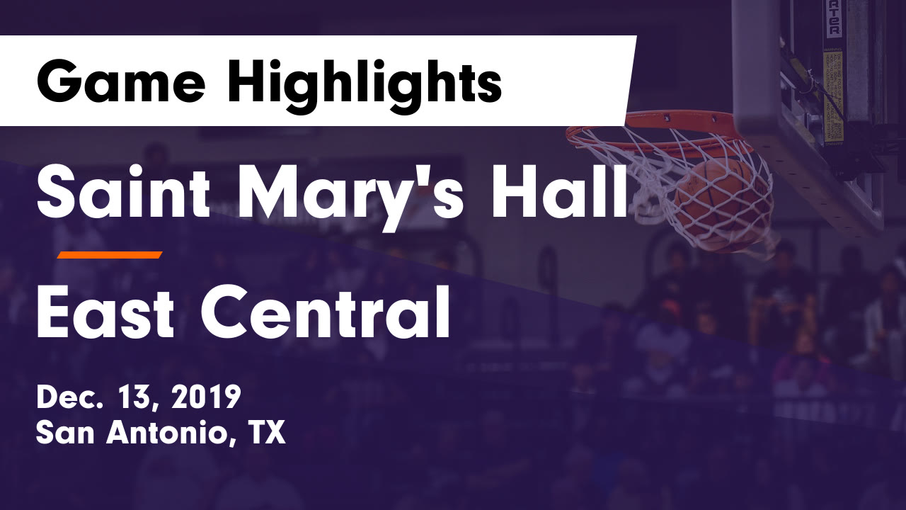 Saint Mary S Hall Hs Basketball Video Saint Mary S Hall Vs East