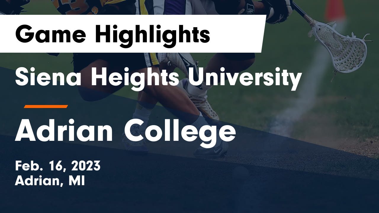 Siena Heights University Vs Adrian College Game Highlights Feb 16 siena-heights-university-vs-adrian-college-game-highlights-feb-16