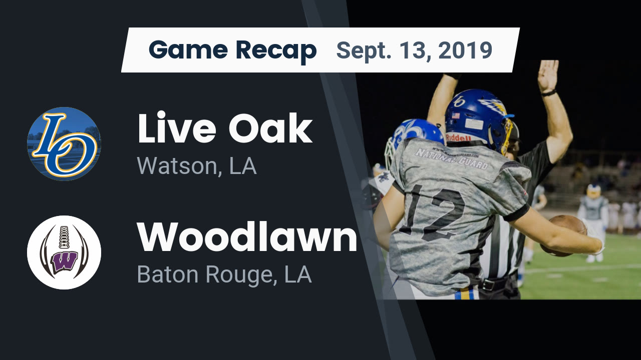 Live Oak HS Football Video "Recap: Live Oak vs. Woodlawn 2019" | MaxPreps Live Oak HS Football Video "Recap: Live Oak vs. Woodlawn 2019" | MaxPreps
