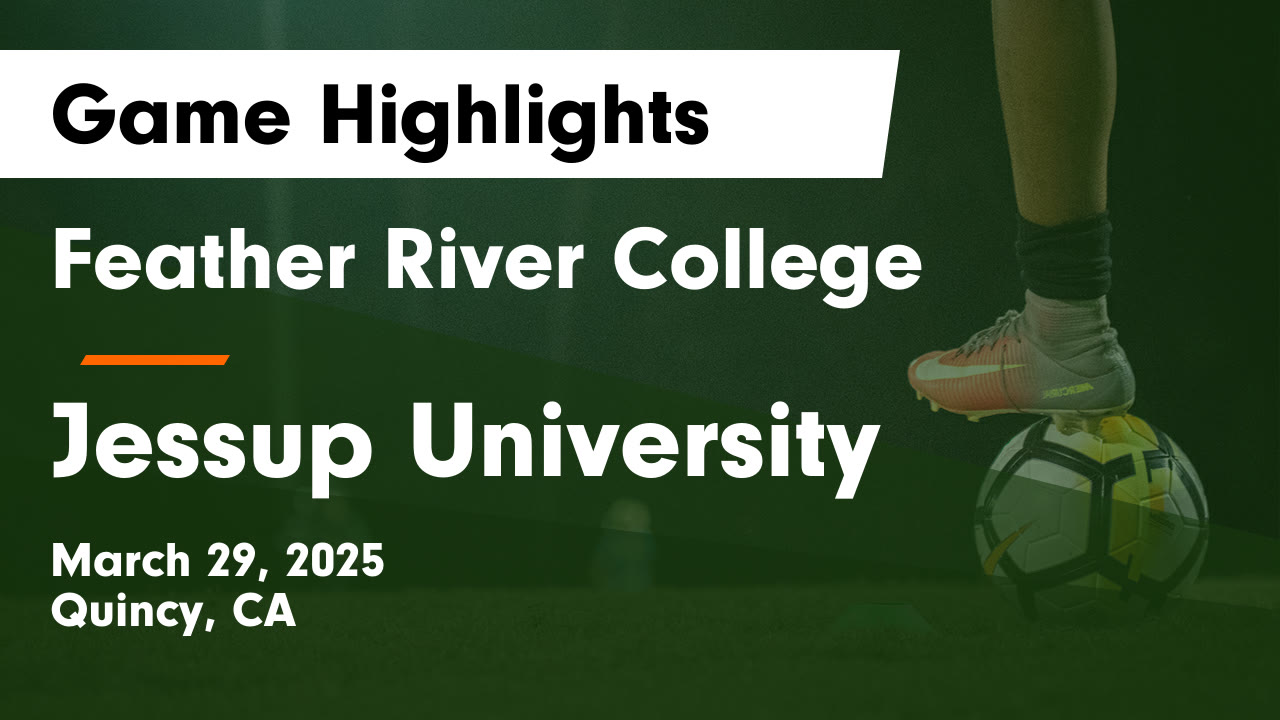 Feather River College vs Jessup University Game Highlights - March 29 ...