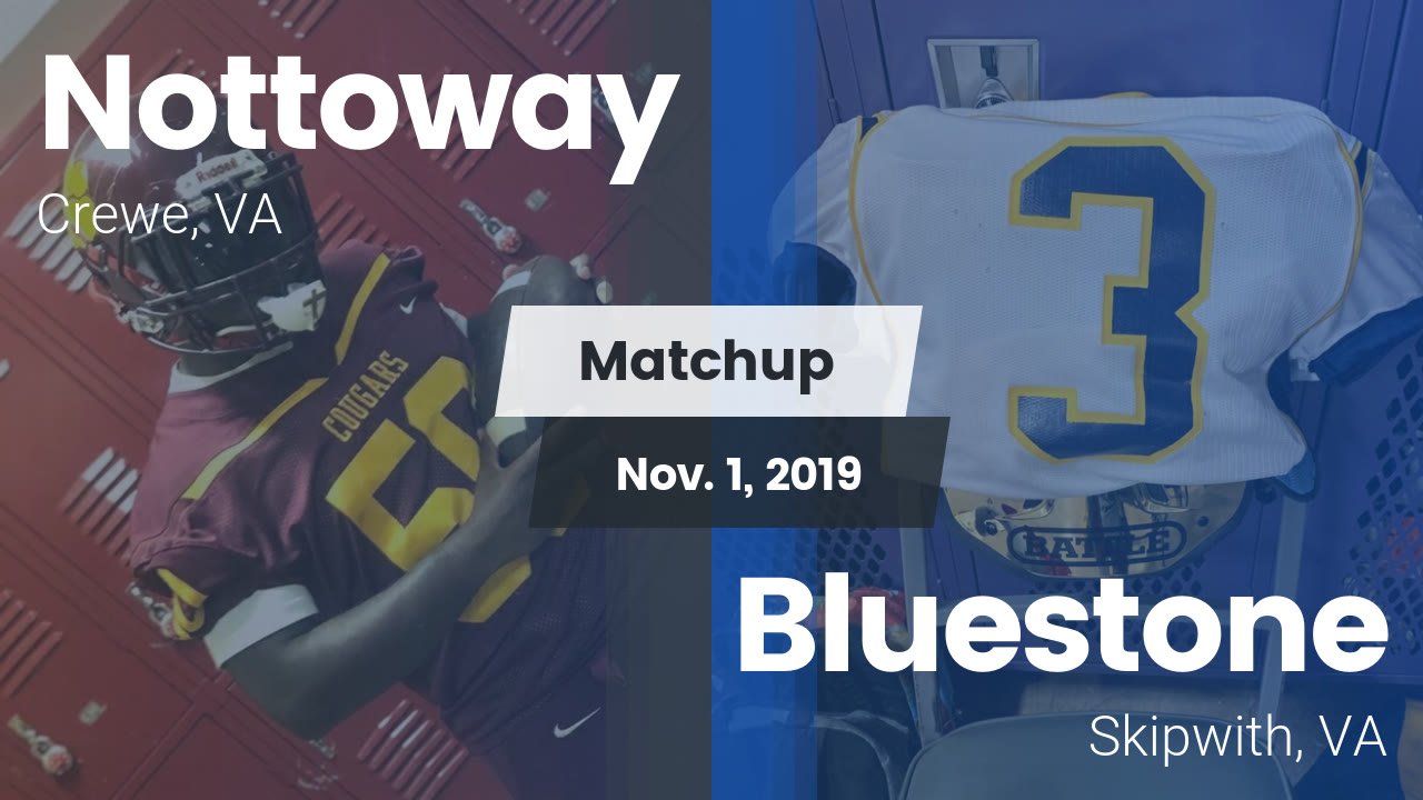 Nottoway HS Football Video "Matchup: Nottoway vs. Bluestone 2019 Nottoway HS Football Video "Matchup: Nottoway vs. Bluestone 2019
