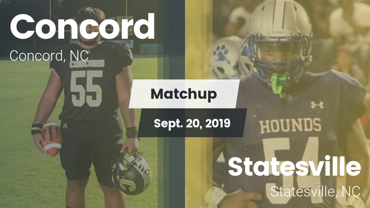 Concord Hs Football Video Matchup Concord Vs Statesville 2019