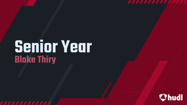 Blake Thiry - Hudl