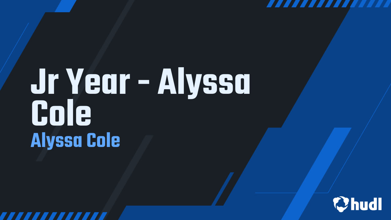 Jr Year - Alyssa Cole - Alyssa Cole highlights