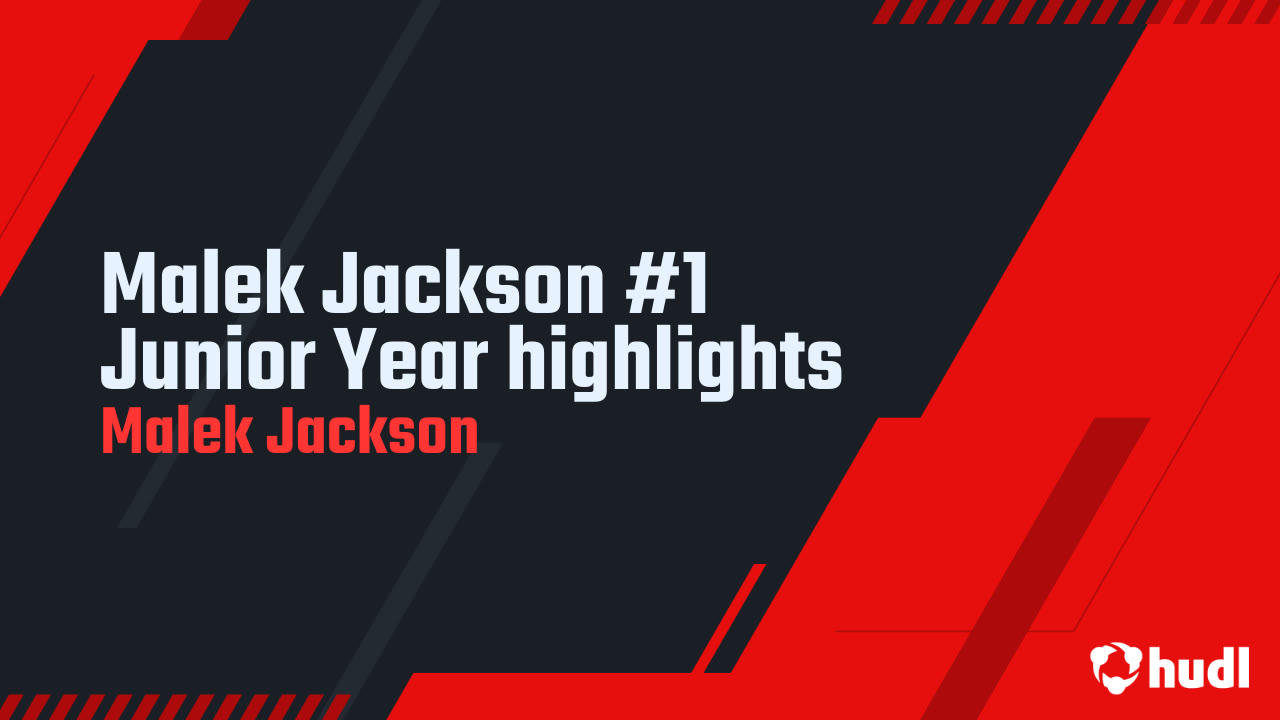 Malek Jackson #1 Junior Year highlights