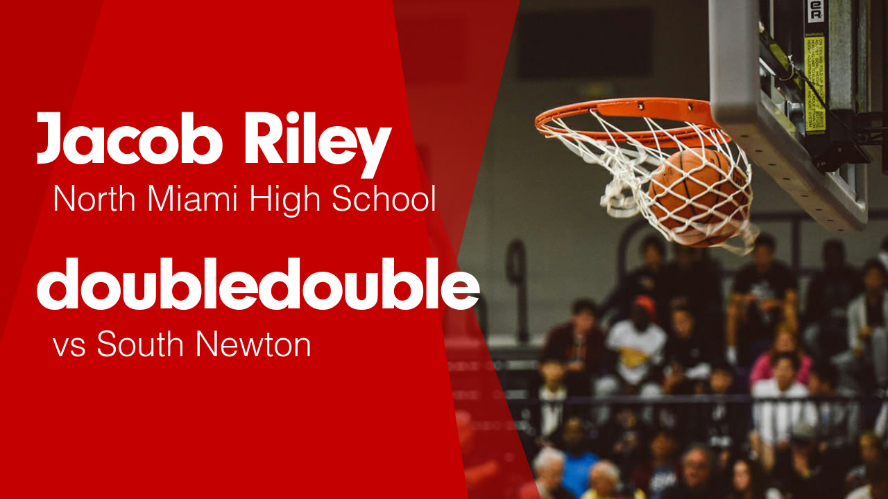 Double Double vs South Newton - Jacob Riley highlights - Hudl