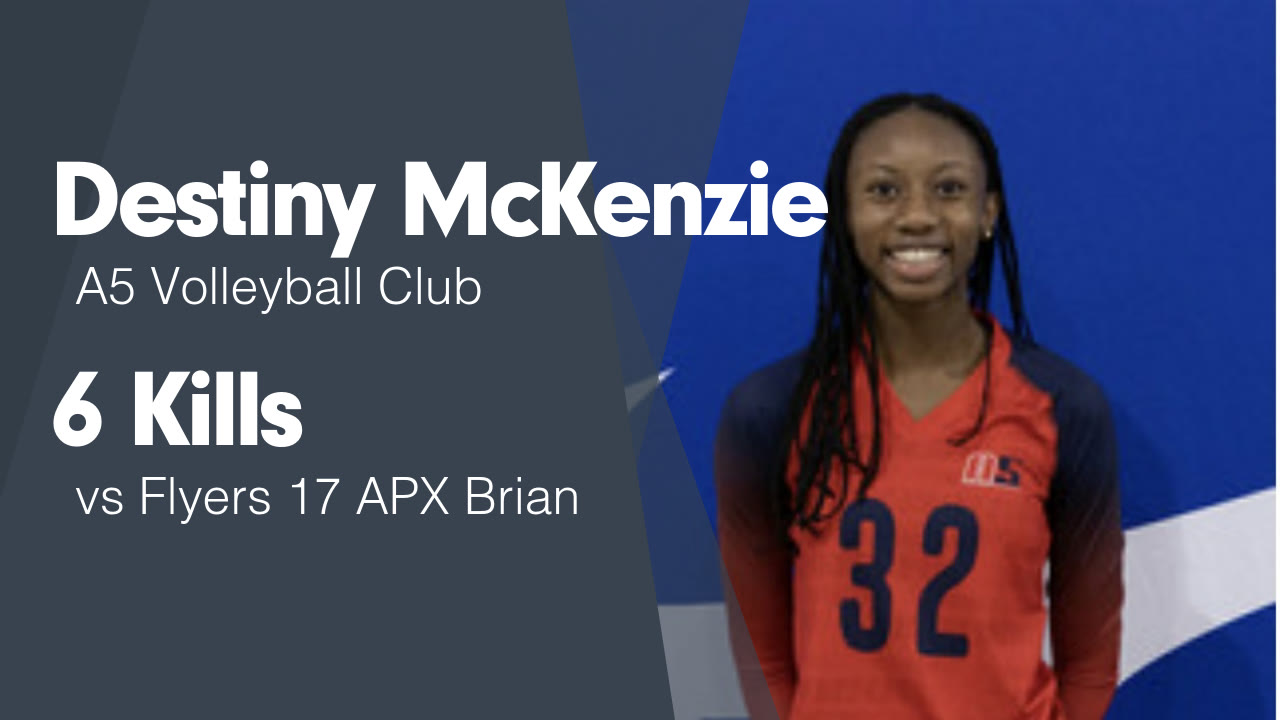 6 Kills vs Flyers 17 APX Brian - Destiny McKenzie highlights - Hudl