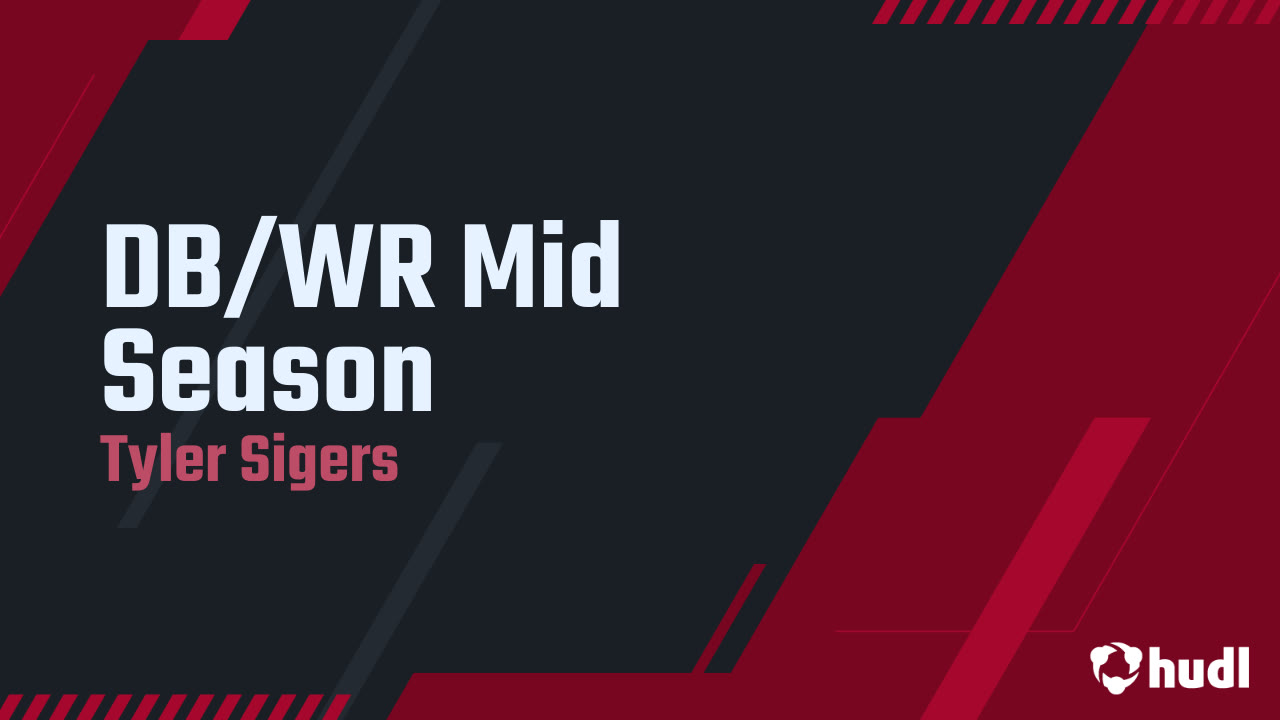 DB/WR Mid Season - Tyler Sigers highlights - Hudl