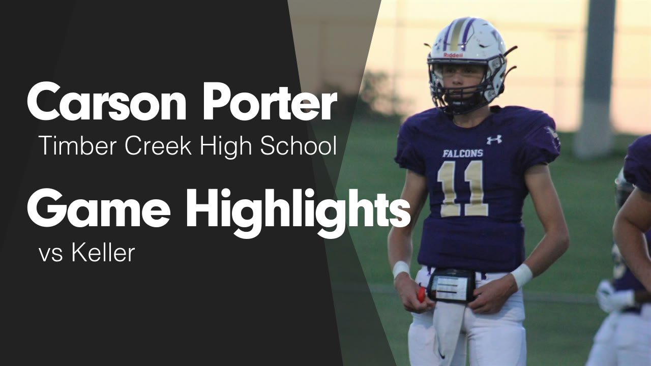 Game Highlights vs Keller - Carson Porter highlights - Hudl